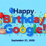 Google birthday 2025