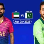 Pakistan vs UAE Asia Cup 2025