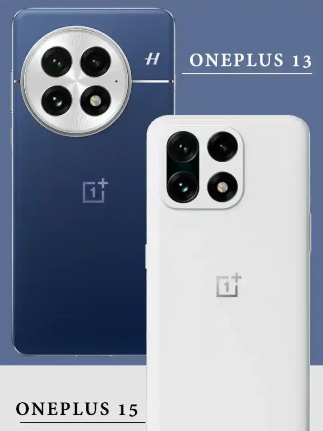 OnePlus 13 vs OnePlus 15